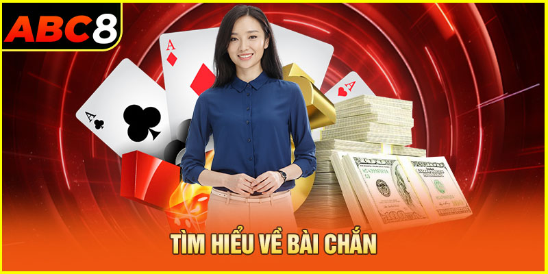 Tìm hiểu về bài chắn